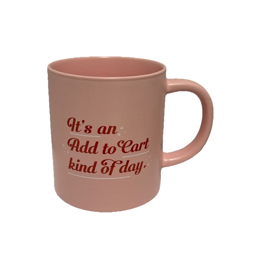 Parker Lane  "It's an Add‎ to Cart Kind of Day" Mug Stoneware Pink Cute Gift NEW